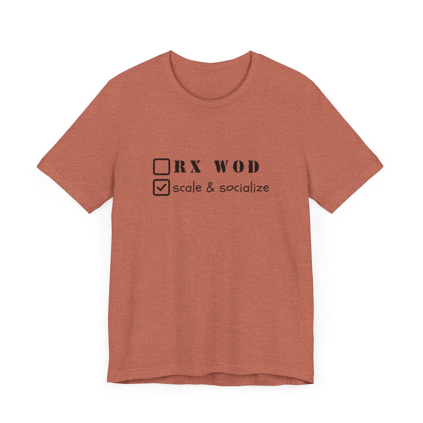 Scale and Socialize WOD - Unisex Jersey Short Sleeve Tee
