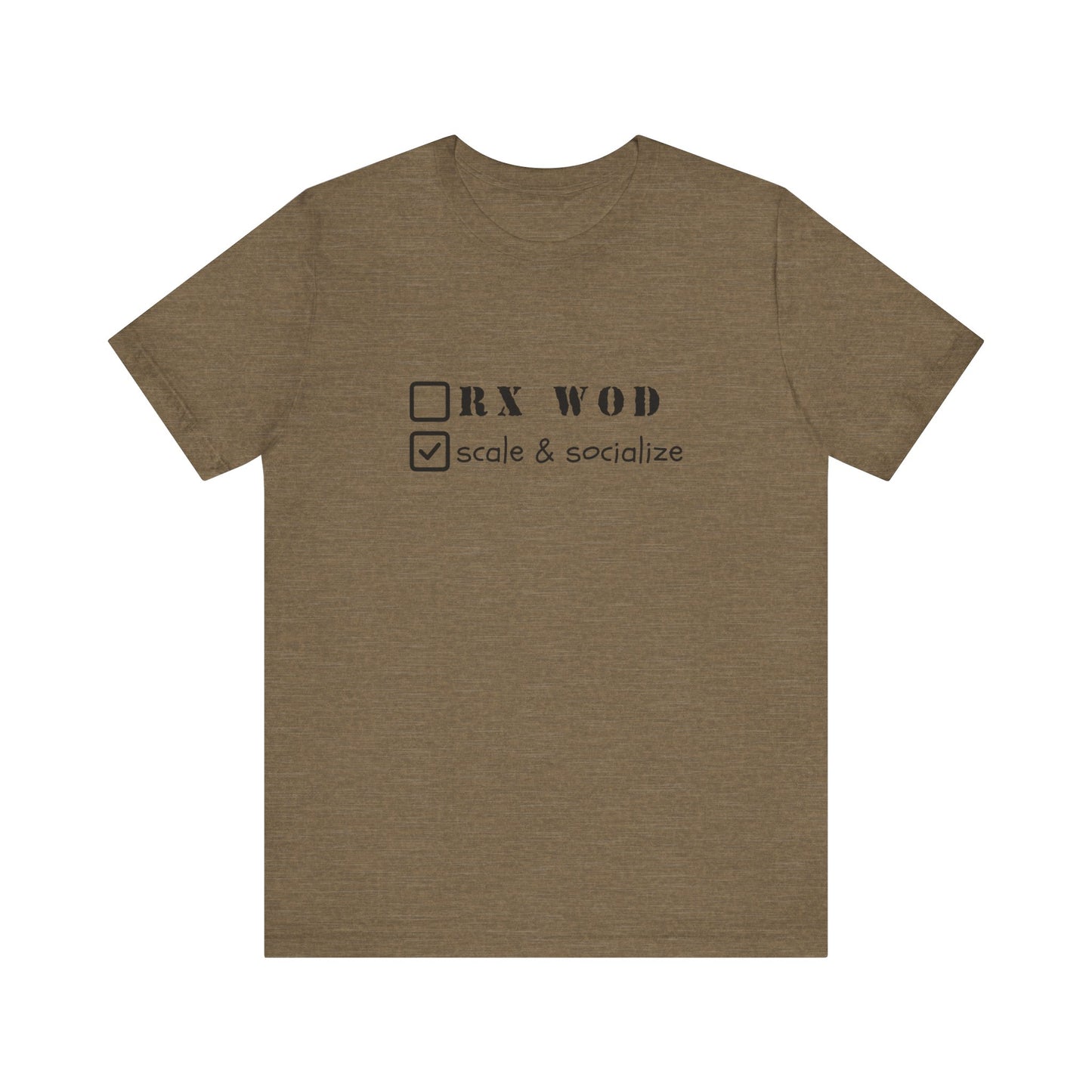 Scale and Socialize WOD - Unisex Jersey Short Sleeve Tee