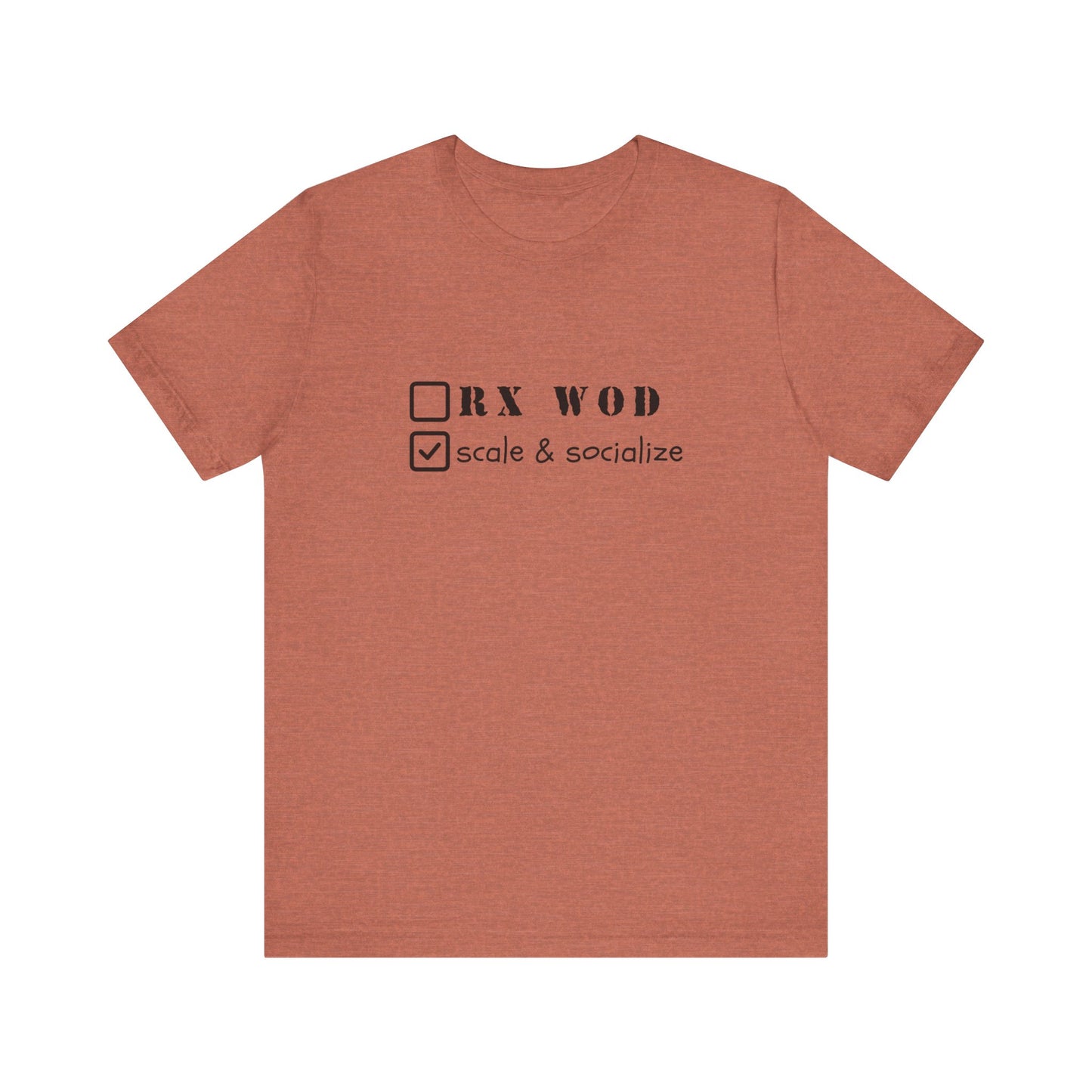 Scale and Socialize WOD - Unisex Jersey Short Sleeve Tee