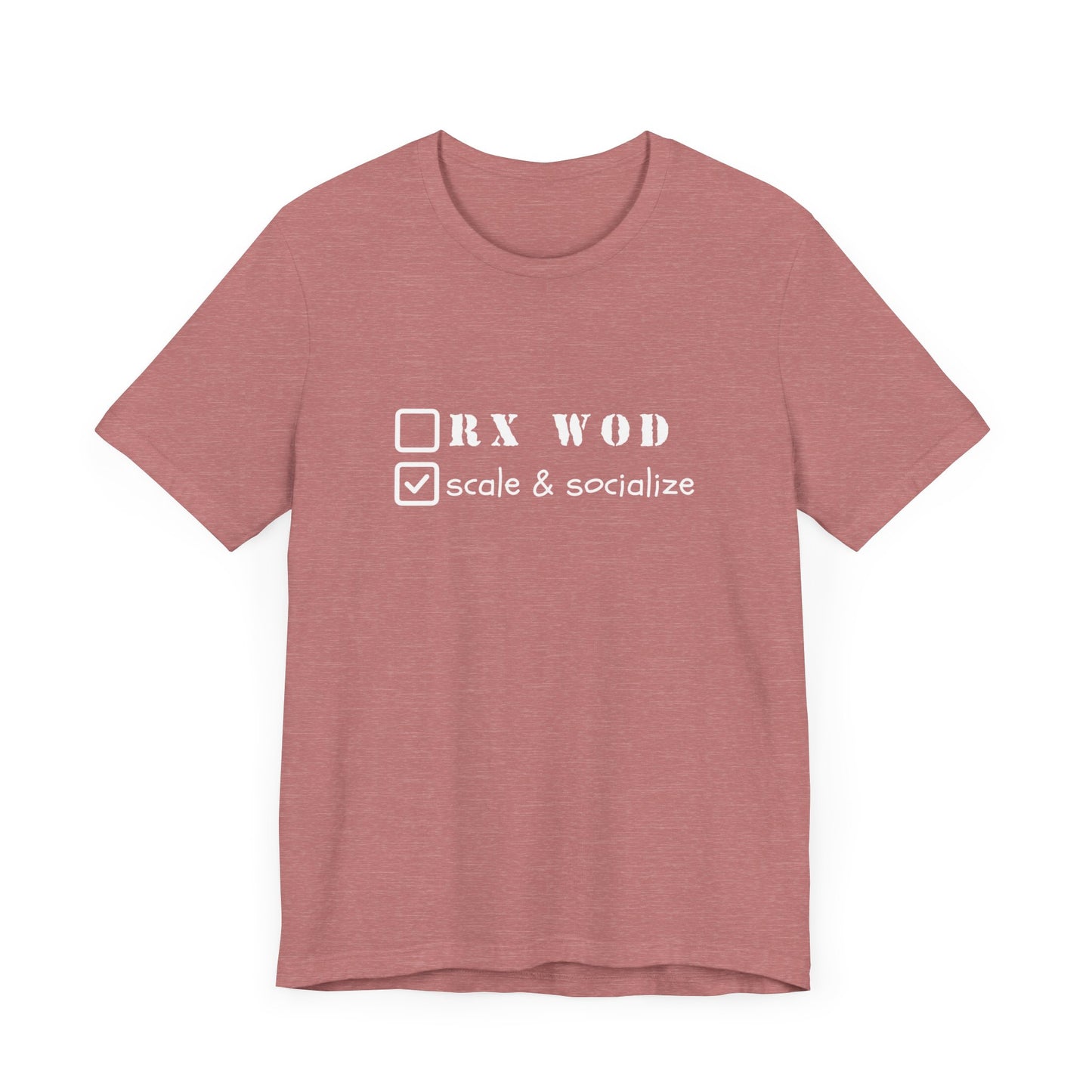 Scale and Socialize WOD - Unisex Jersey Short Sleeve Tee